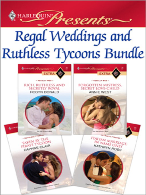 Title details for Regal Weddings and Ruthless Tycoons Bundle by Robyn Donald - Available